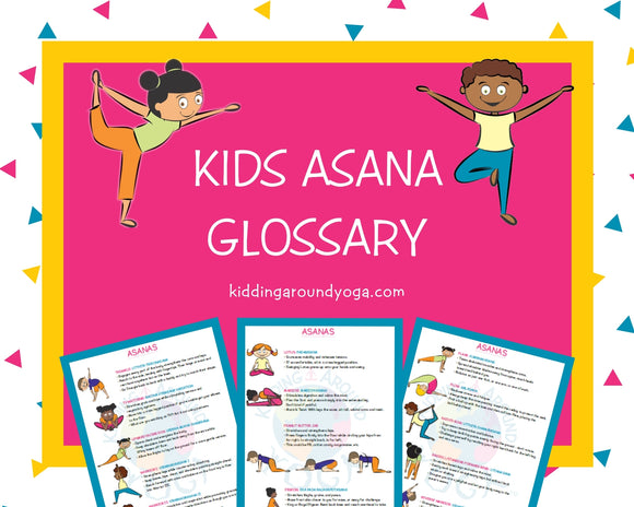 Kids Asana Glossary | Kids Yoga | Educational Material | Printable