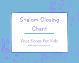 Shalom Closing Chant