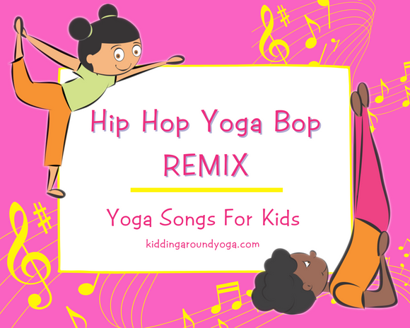 Hip Hop Yoga Bop REMIX