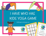 I Have Who Has Yoga Game | Fun Kids Yoga Games | Printable