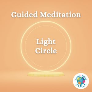 Light Circle | Guided Meditation