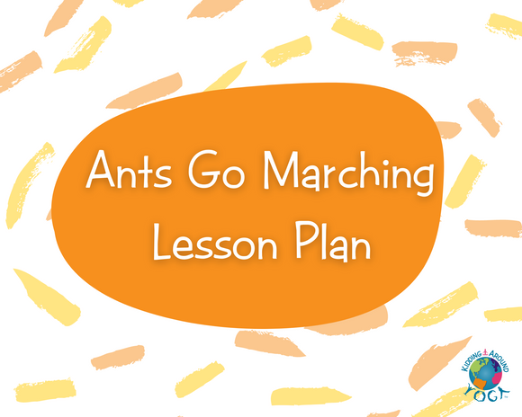Ants Go Marching Lesson Plan (Non KAY Teachers)