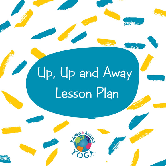 Up, Up and Away Lesson Plan